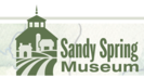 Sandy Spring Museum - Sandy Spring, MD