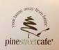 dinner - Pine Street Cafe - Burlington, WI
