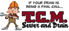 home - T.C.M. Sewer and Drain LLC - Sturtevant, WI