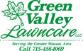 area - Green Valley Lawncare - Rothschild, WI