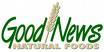 news - Good News Natural Foods - Dover, De