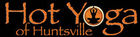 Hot Yoga of Huntsville - Huntsville, AL