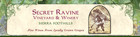 Secret Ravine Vineyard and Winery - Loomis, CA