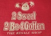 Alabama - 2 Sweet 2 Be 4Gotten - Kids Consignment Shop - Montgomery, AL
