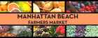 Manhattan Beach Farmers Market - Manhattan Beach, CA