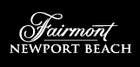 Fairmont Newport Beach - Newport Beach, CA