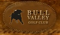 Bull Valley Golf Club - Woodstock, IL