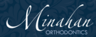 Minahan Orthodontics - Olney, MD