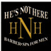 He's Not Here Barber Spa for Men - Myrtle Beach, SC