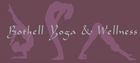 bothell - Bothell Wellness and Yoga - Bothell, WA