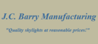 J C Barry Manufacturing - Skylight Manufacturer - Redding, CA