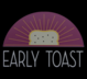 restaurant - Early Toast - Folsom, CA