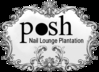 Posh Nail Lounge Plantation LLC - Plantation, Florida